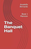 The Banquet Hall