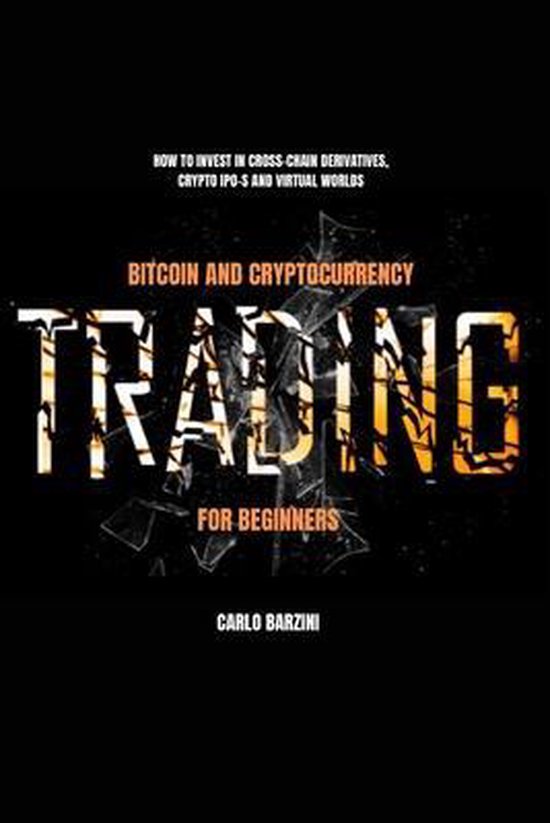 Bitcoin And Cryptocurrency Trading For Beginners
