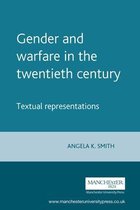 Gender & Warfare In 20th Century