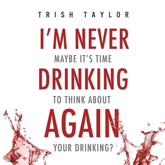 I'm Never Drinking Again - cover