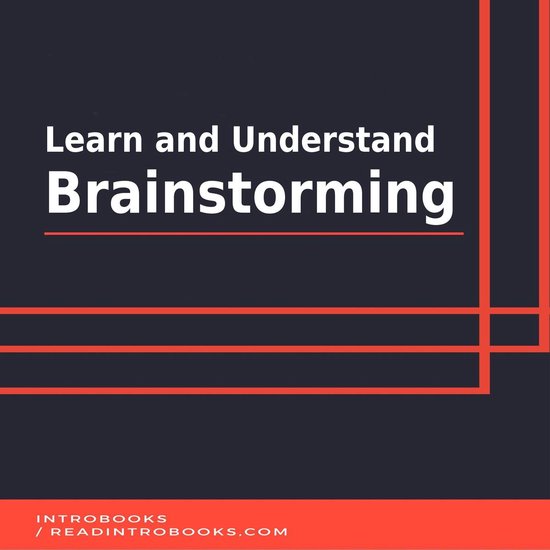 Learn and Understand Brainstorming - cover