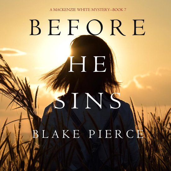 Before He Sins (A Mackenzie White Mystery—Book 7) - cover