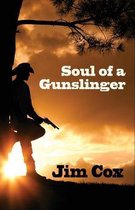 Soul of a Gunslinger