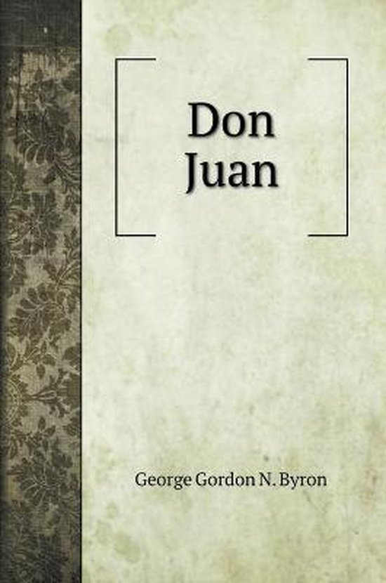 Don Juan George Gordon Byron Don Juan, George Gordon N Byron | 9785519701020 | Boeken | bol.com