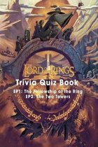 The Lord of The Ring Trivia Quiz Book
