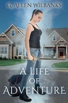 A Life of Adventure