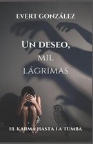 Un deseo, mil lagrimas