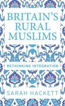 Britains Rural Muslims Rethinking