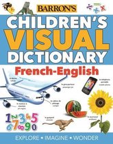 Children's Visual Dictionary FrenchEnglish Children's Visual Dictionaries