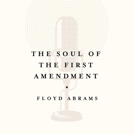 Soul of the First Amendment, The - cover