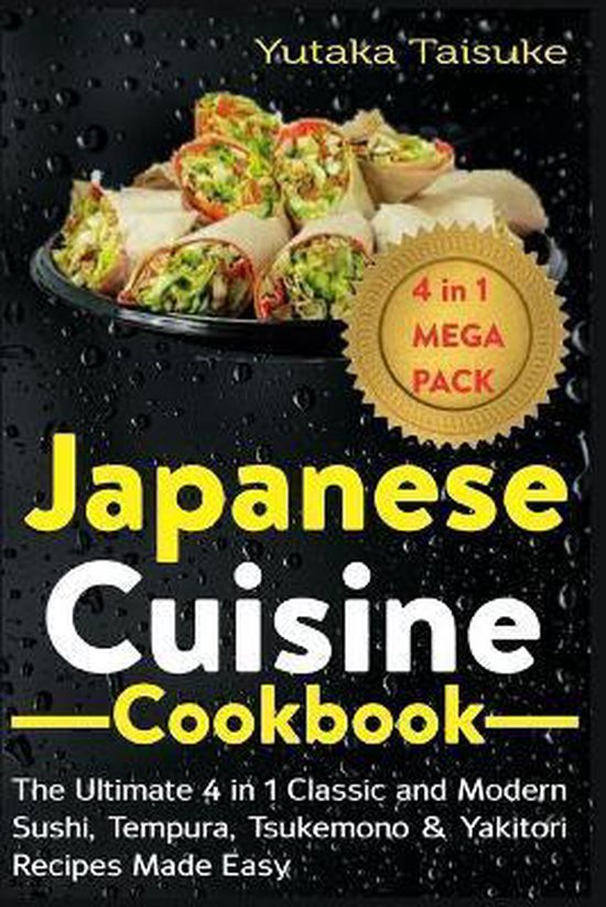 Japanese Cuisine Cookbook, Yutaka Taisuke 9798672799322 Boeken