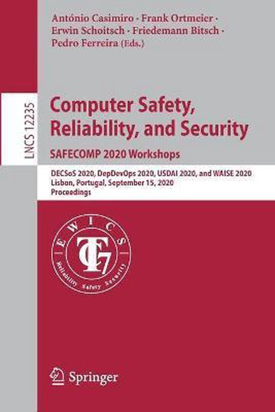 computer-safety-reliability-and-security-safecomp-2020-workshops