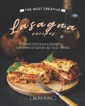The Most Creative Lasagna Recipes