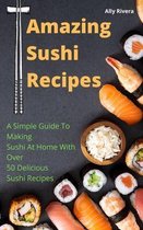 Amazing Sushi Recipes