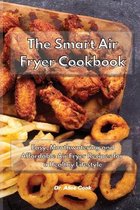 The Smart Air Fryer Cookbook