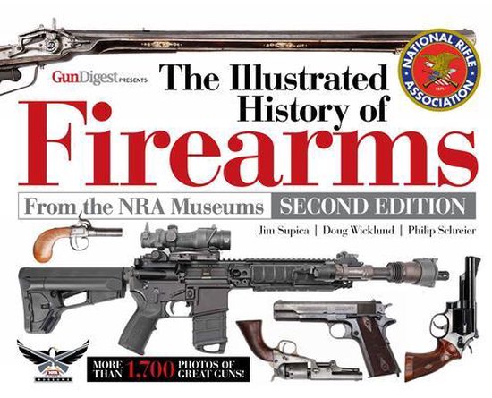 The Illustrated History of Firearms, 2nd Edition - cover