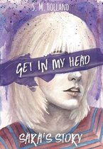 Get in My Head: Sara's Story