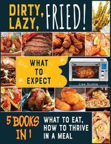 Dirty, Lazy, Fried! [5 books in 1]