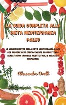 La Guida Completa Alla Dieta Mediterranea Paleo