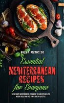 Essential Mediterranean Recipes For Everyone