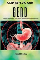 Acid Reflux and Gerd