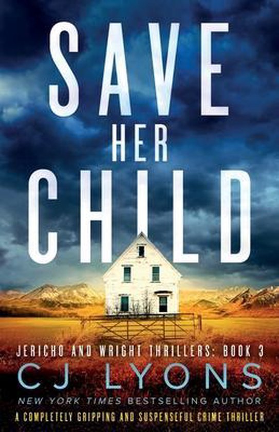 Jericho and Wright Thrillers- Save Her Child - cover