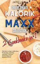 The Ultimate Kalorik MAXX Recipes Collection 2 Cookbooks in 1