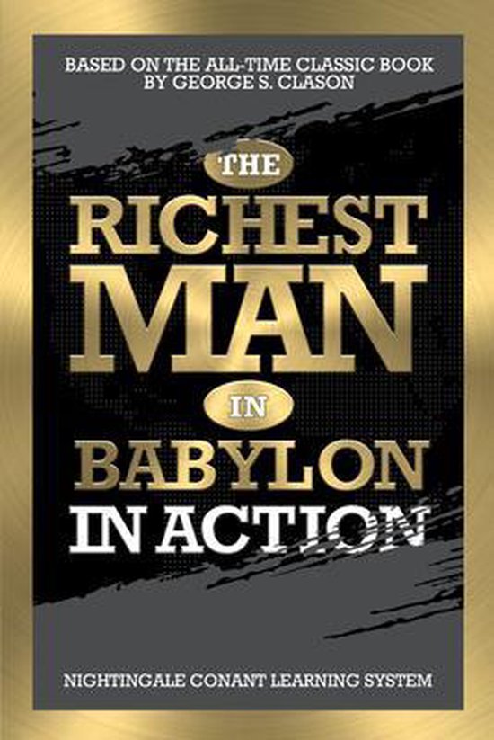 Livre "The Richest Man in Babylon in Action" basé sur le livre classique de George S. Clason.