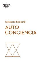 Serie Inteligencia Emocional- Autoconciencia (Self-Awareness Spanish Edition)
