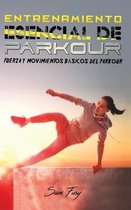 Acondicionamiento Físico Para La Supervivencia- Entrenamiento Esencial de Parkour