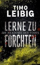 Lerne zu fürchten: Thriller