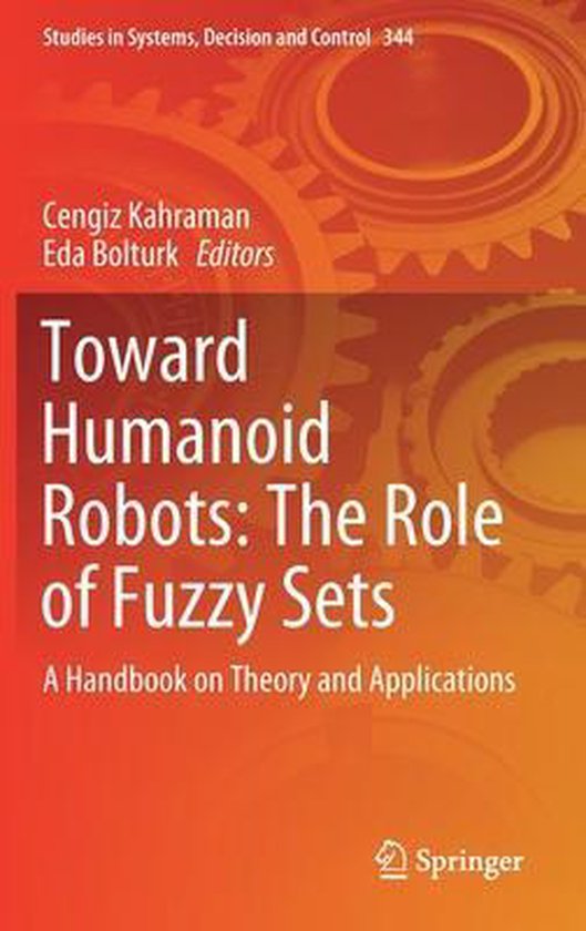 Toward Humanoid Robots The Role of Fuzzy Sets