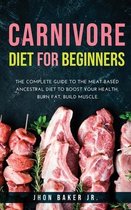 Carnivore Diet for Beginners