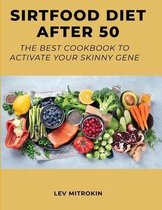 Sirtfood Diet After 50