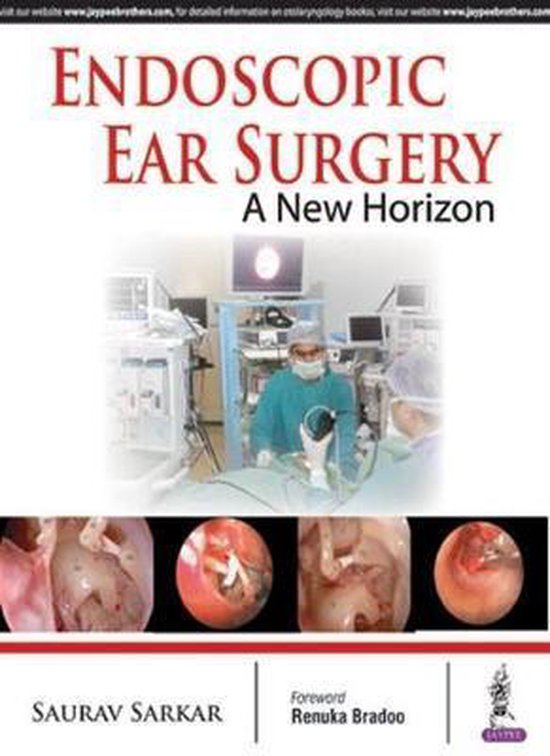 Endoscopic Ear Surgery 9789385891625 Saurav Sarkar Boeken