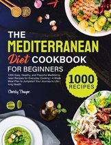 The Mediterranean Diet Cookbook for Beginners