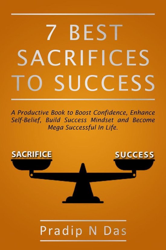 7 Best Sacrifices To Success - cover