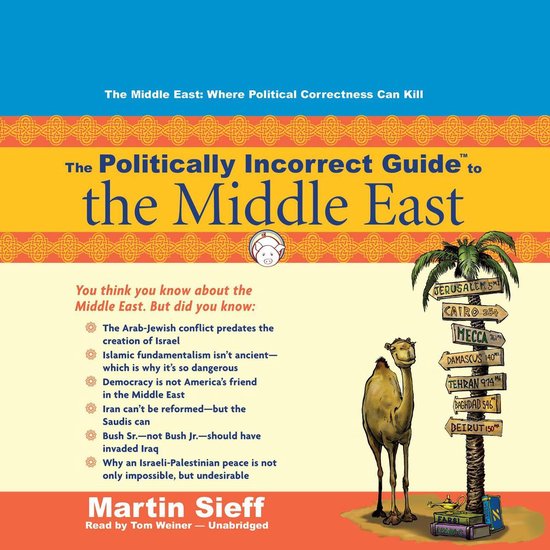 The Politically Incorrect Guide to the Middle East - cover