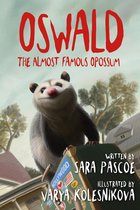 Oswald, the Almost Famous Opossum