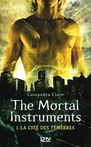 Hors collection 1 - The Mortal Instruments - tome 1 La cité des Ténèbres