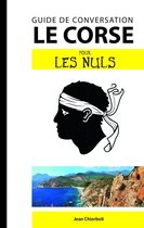 Guide de conversation pour les nuls - Le corse - Guide de conversation Pour les Nuls, 2ème édition