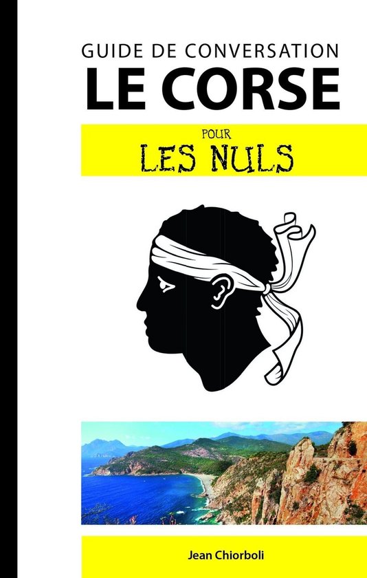 Guide de conversation pour les nuls - Le corse - Guide de co ... - cover