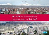 Atlas et cartes - Atlas de la vulnérabilité de l'agglomération de La Paz