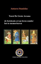 Tarot De Grote Arcana, de betekenis ervan leren zonder het te memoriseren