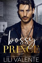 Rugged and Royal 3 - The Bossy Prince