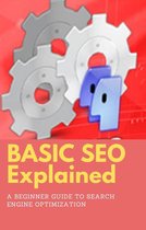 Basic SEO Explained