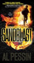 A Task Force Epsilon Thriller 1 - Sandblast