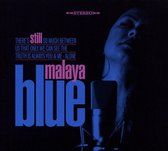 Malaya Blue - Still (CD)