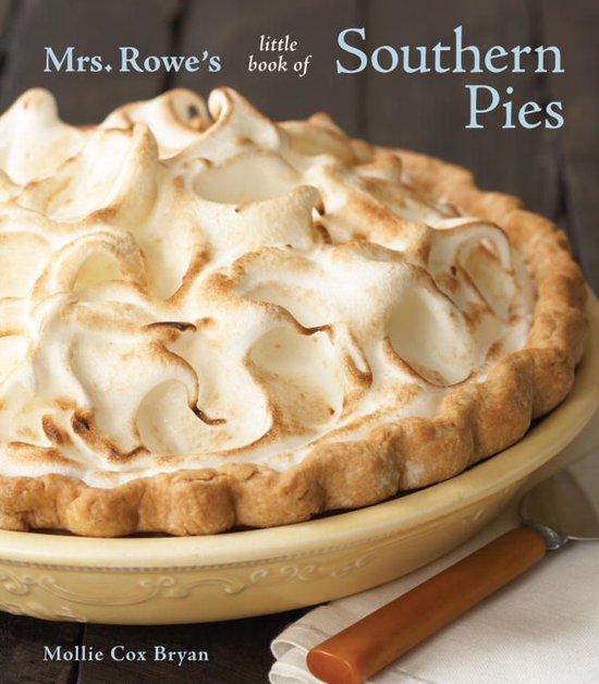 Mrs. Rowe's Little Book of Southern Pies - cover