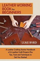 Leather Working Book for Beginners